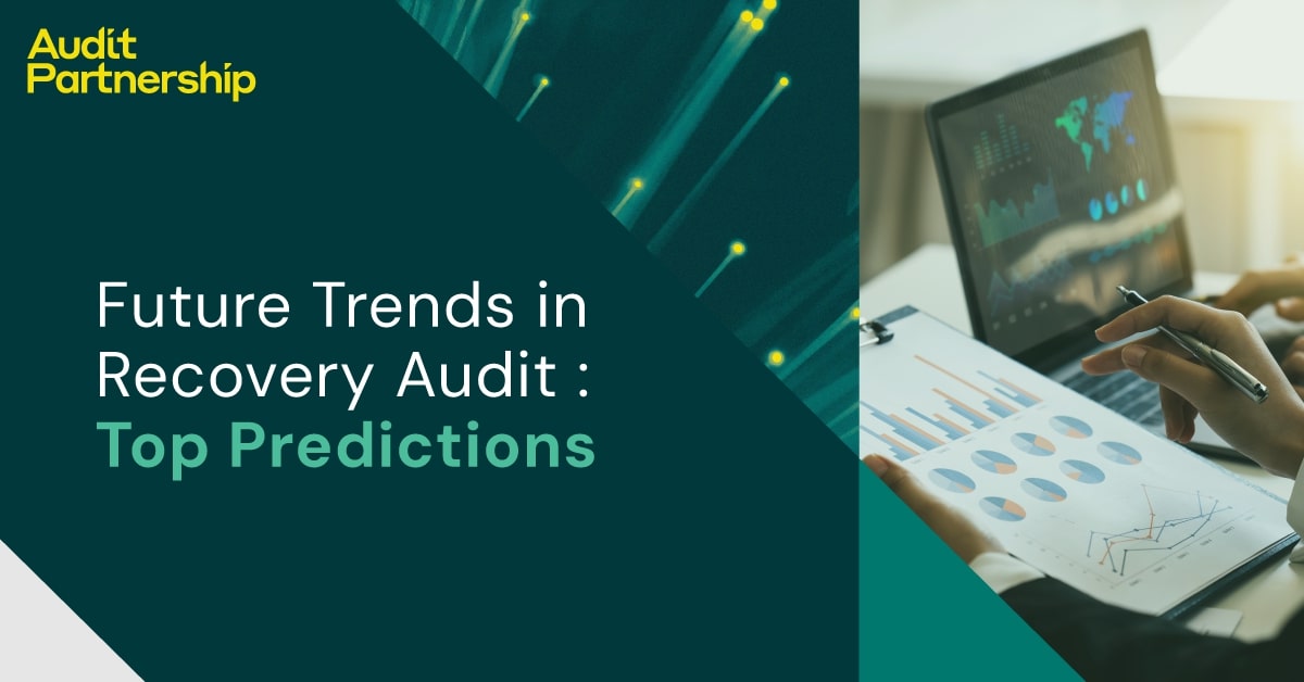 Future Trends in Recovery Audit: Top 5 Predictions